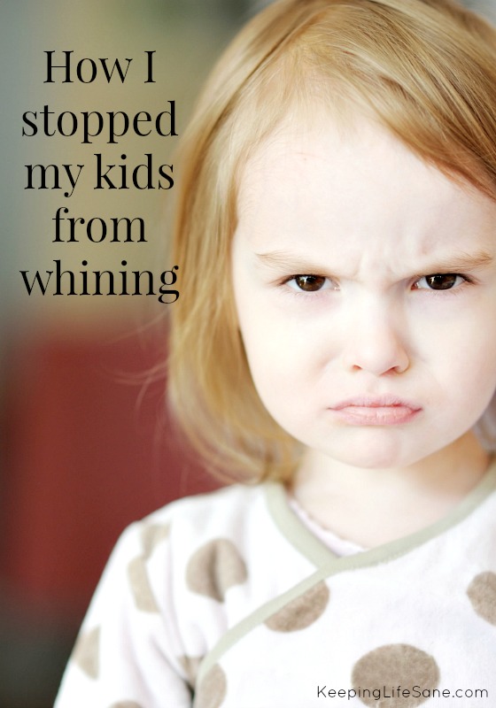 How I Stopped My Kid from Whining