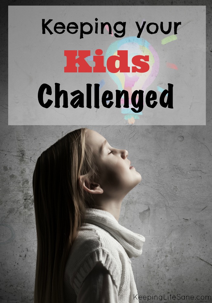 Keeping your kids challenged