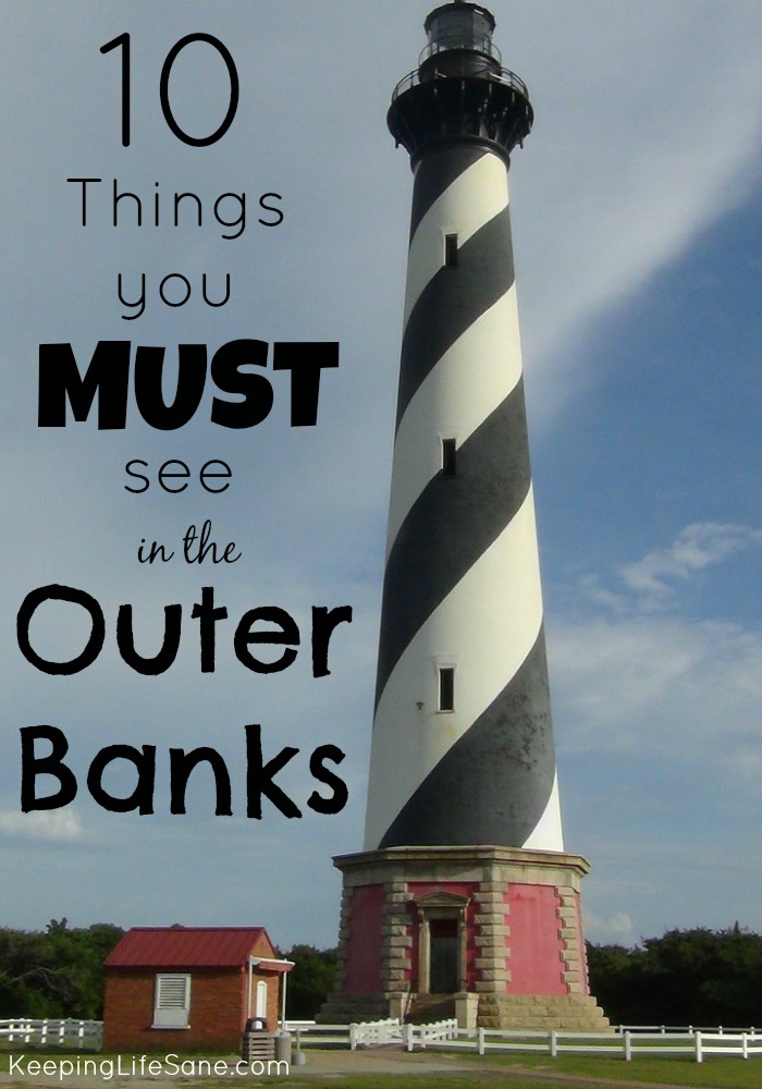10 Things You Must see in the Outer Banks