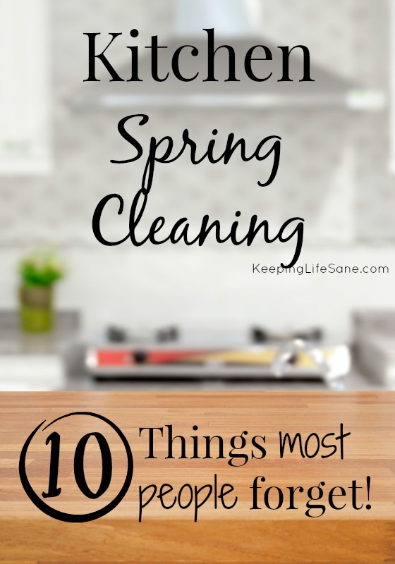 Kitchen Spring Cleaning- 10 Things that most people forget!