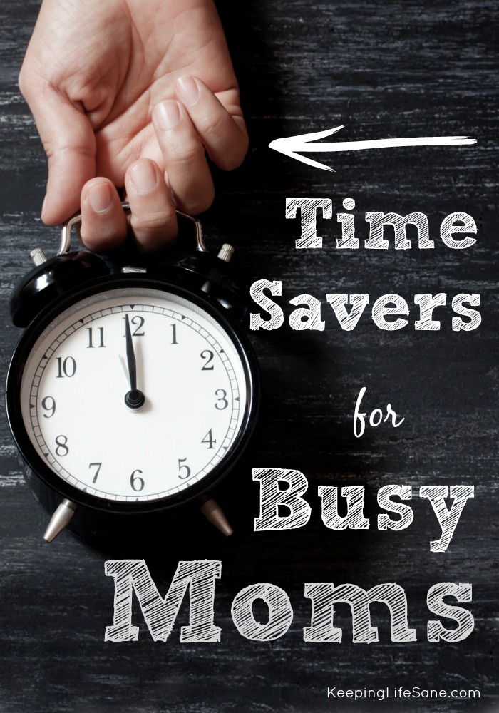 Time Savers for Busy Moms