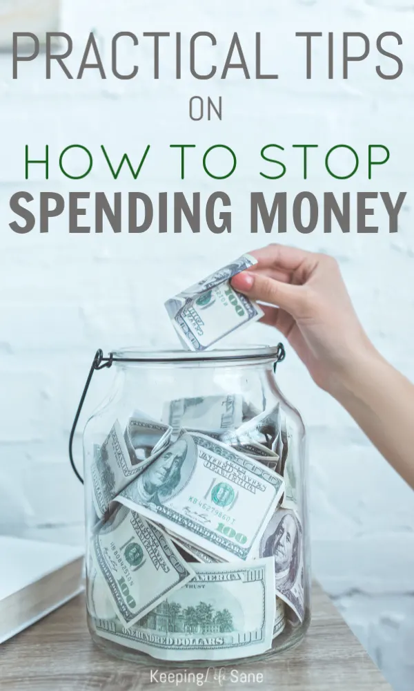 You may have read a lot of articles on how to save money, but you'll love these practical tips on how to stop spending money so you can! #Savingmoney #stopSpending #MoneyTips #StopBuyingStuff
