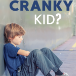 How do I help my cranky child? Well, try this one little trick and you can stop the crankiness! It really works and it's so easy! #parenting #parentingtip #BestParentingTipEVER #Cranky #CrankyKid #CrankyChild