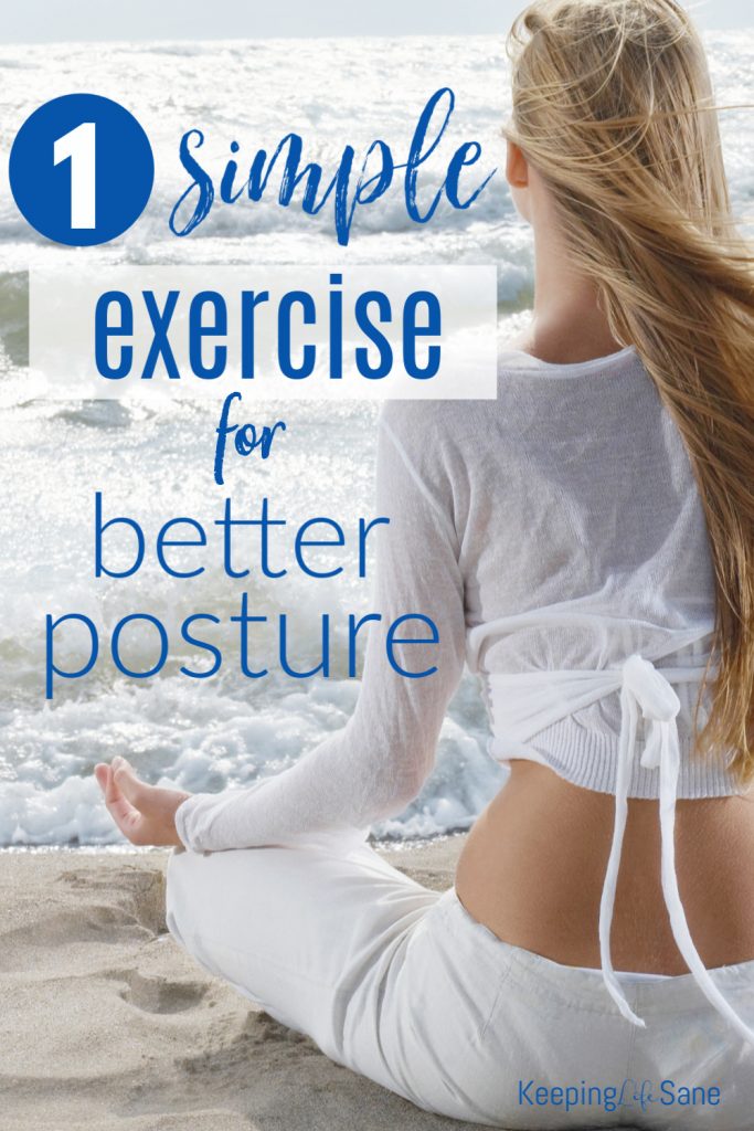 This exercise to improve posture is so easy!  You can do it everyday and it only takes a few seconds.  You can even do it in your pajamas.