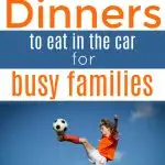 Over 40 to go recipes for parents and kids so you can eat healthy meals on busy days. You can get to games, lessons AND still have a great dinner.